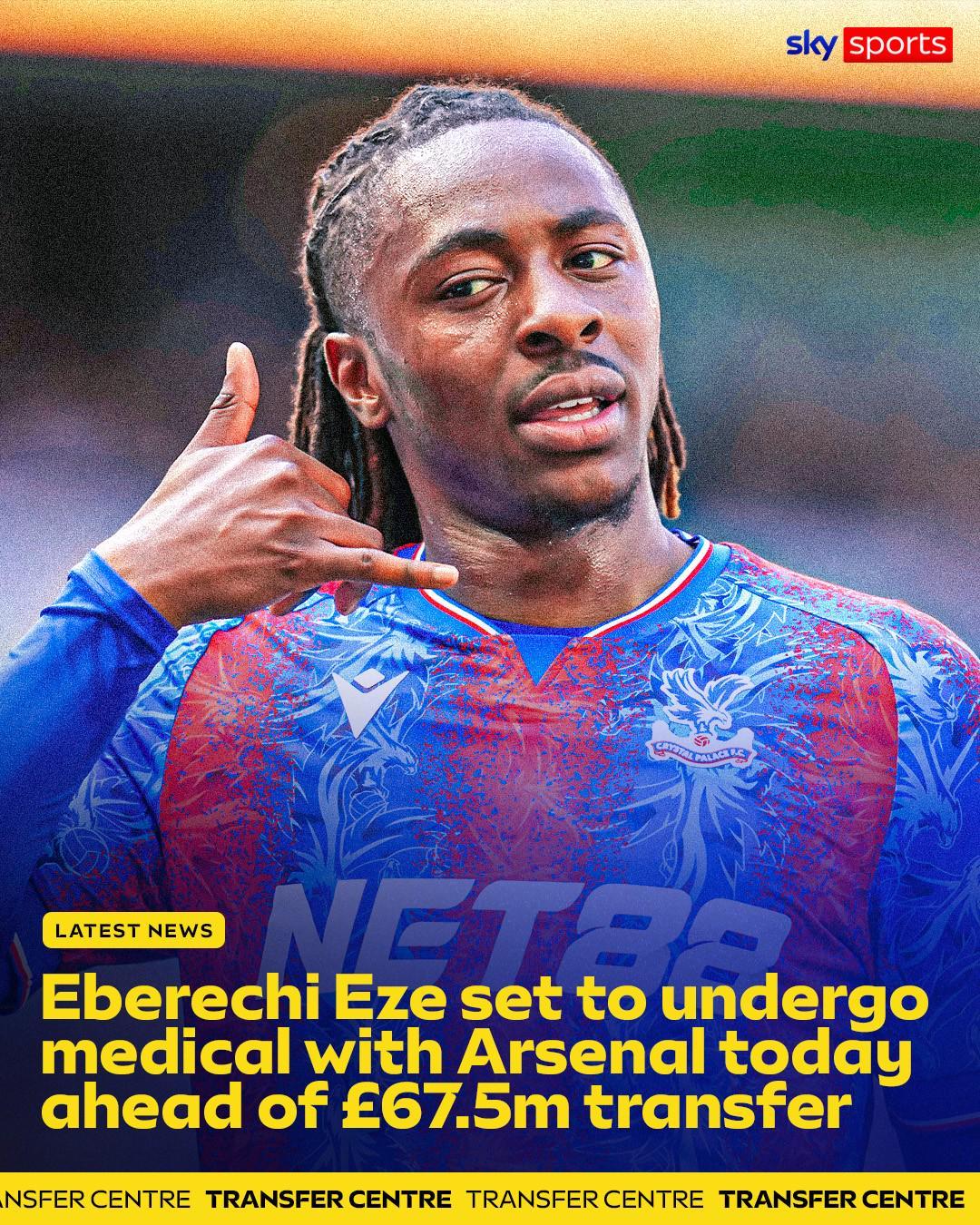 沙巴体育平台-天空：埃泽正在接受阿森纳体检，完成后将以6750万镑正式加盟